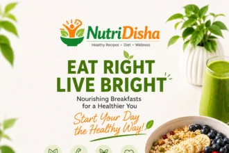 NutriDisha Healthy Breakfast
